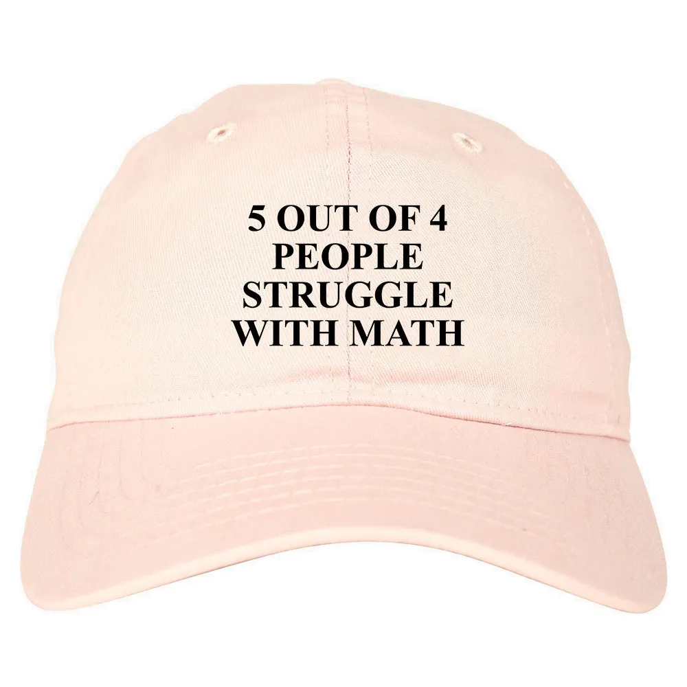 5 Of 4 People Struggle With Math Funny Teacher Mens Dad Hat