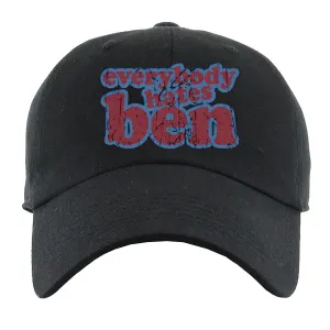 Everybody Hates Ben Dad Hat | Everybody Hates Ben Black Dad Hat