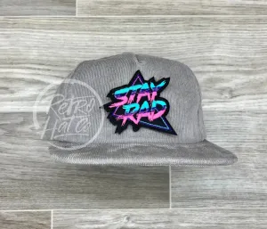 Stay Rad Patch on Gray Corduroy Hat